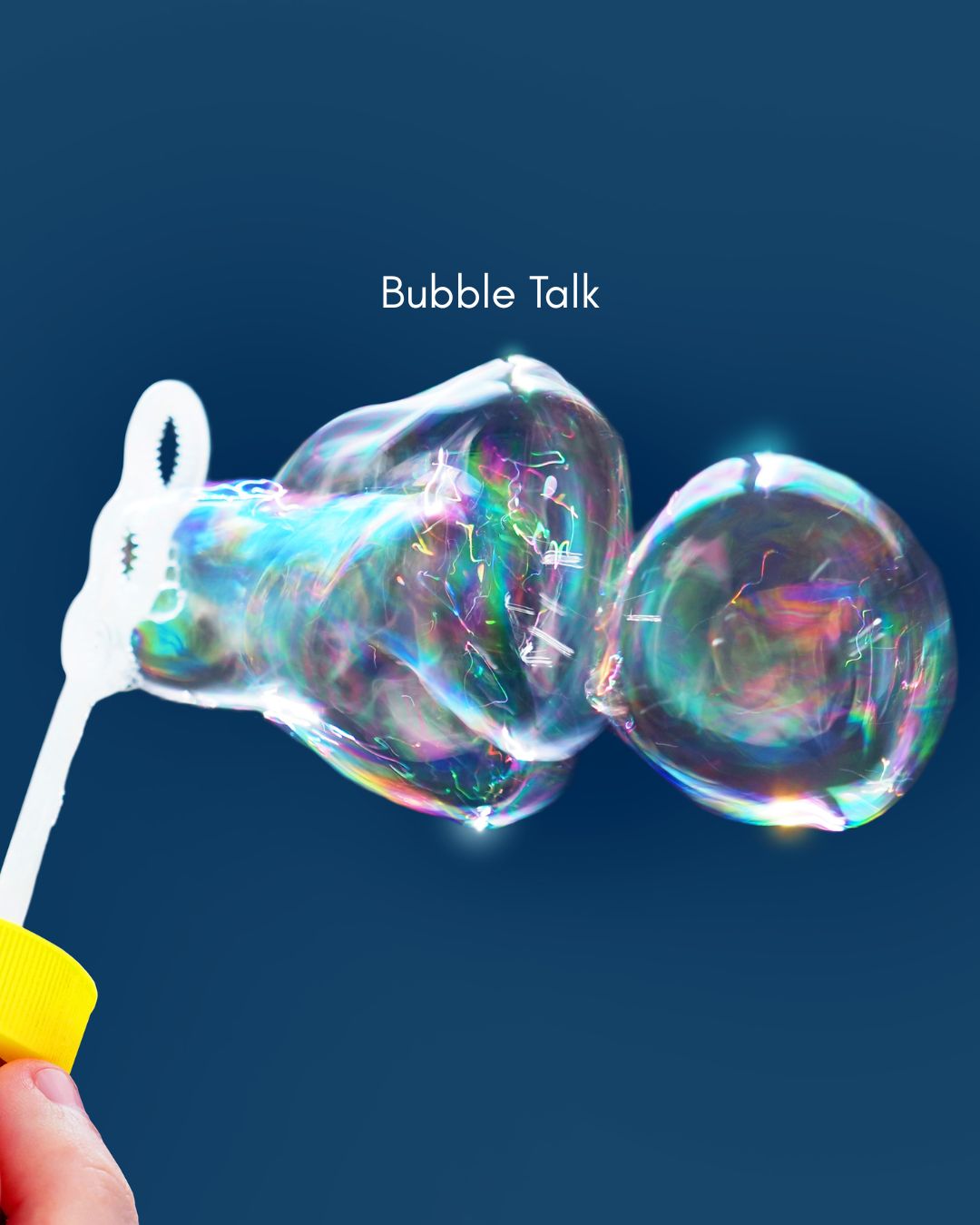 Bubble Talk